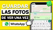 ✅ Como Guardar Foto de Whatsapp Que Solo Se Puede Ver Una Vez 2024 (Fácil y Rápido) 🚀