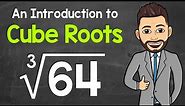 What are Cube Roots? | An Introduction to Cube Roots | Math with Mr. J
