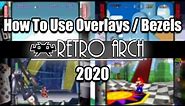 How To Use Overlays / Bezels In Retroarch | 2020