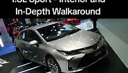 2024 Toyota Corolla Altis 1.8L Sport - Interior and Walkaround