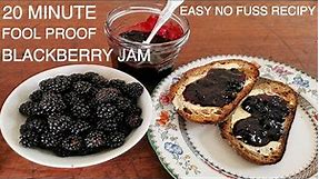 Blackberry Jam Recipe Easy 20-Minute Fool Proof Jam Recipe.