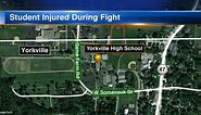 Yorkville High School fight leaves 1 student hospitalized