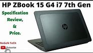 HP ZBOOK 15 G4 i7 7th Gen Specs, Review & Pricing.