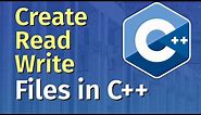 How to Create, Read and Write to a File in C++