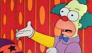 Krusty the clown - What the hell was that?
