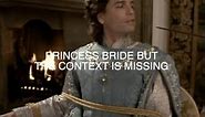 princess bride out of context