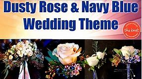 Dusty Rose & Navy Blue Wedding Theme | Colors Combination 🌸💏🎵
