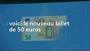 Voici le nouveau billet de 50 euros - franceinfo