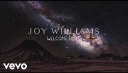 Joy Williams - Welcome Home (Audio)