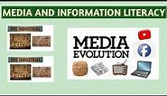 Media and Information Literacy - Evolution of Media