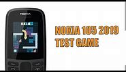 Nokia 105 2019 TEST GAME