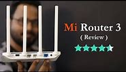 Best Router | Xiaomi Mi Router 3 Review | Setup | Features