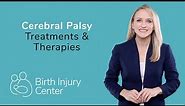 Cerebral Palsy Treatments and Therapies