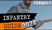 Foxhole Infantry Guide (Basics)