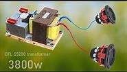 DIY Powerful Ultra Bass Amplifier BTL C5200 , Transformer , Simple Circuit