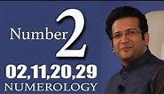 NUMBER 2 NUMEROLOGY Are You 02,11,20,29 BORN ?