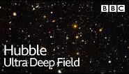 The deepest image of the Universe ever taken | Hubble: The Wonders of Space Revealed - BBC