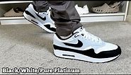 Nike Air Max 1 Black White Pure Platinum Review& On foot