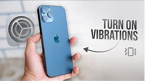 How to Turn ON Vibrations on iPhone (tutorial)