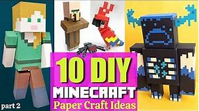 10 DIY Minecraft Paper Craft Ideas (part 2) | How to make COOL Minecraft Paper Crafts