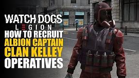 Watch Dogs: Legion - How to Recruit Clan Kelley or Albion Operatives