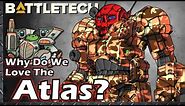 Why Do We Love The Atlas? #BattleTech Lore / History