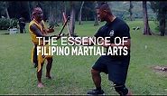 The Essence Of Filipino Martial Arts