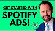 Spotify Advertising Tutorial (Intro)