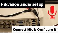 Hikvision audio setup: How to Connect a microphone to your DVR