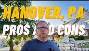 Living In Hanover Pennsylvania | Pros and Cons of Moving to Hanover PA