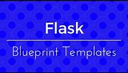 Flask Blueprints - Using Templates