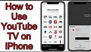 To use the YouTube TV app on your iPhone || how to use youtube tv on iphone