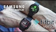 Galaxy Watch Active vs Fitbit Versa