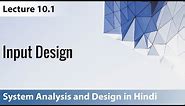 Lecture 10.1: Input Design | System Analysis and Design