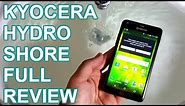 Kyocera Hydro Shore Full Review