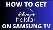 How To Get Disney+ Hotstar on ANY Samsung TV