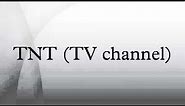 TNT (TV channel)