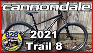 2021 Cannondale Trail 8 review, and Gel seat upgrade.