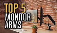 Best Monitor Arms in 2018 - Which Is The Best Monitor Mount?