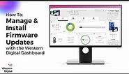 How To: Install Firmware Updates with the Western Digital Dashboard | Western Digital Support