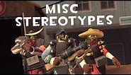 [TF2] Misc Stereotypes! Episode 5: The Demoman