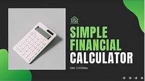 Simple Financial Calculator Tutorial (Download 10bii From Your App Store)