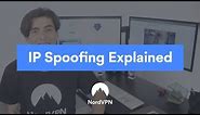 What is IP Spoofing | NordVPN