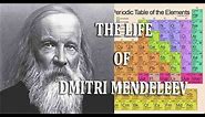 The story of Dmitri Mendeleev and the Periodic Table