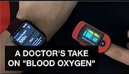 A Doctor's Take On Apple's "Blood Oxygen" Sensor