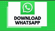 How to Download and Install WhatsApp on your Mobile Device? Whatsapp App Download/Install 2020