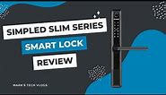 Simpled Slim Series Review - Multipoint Door Compatible Smart Lock with Fingerprint Sensor