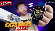 Pebble Cosmos Prime Smartwatch Unboxing & Review || Bezel-Less Display, Edge-to-Edge Smartwatch.