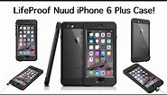 LifeProof Nuud iPhone 6 Plus/6s Plus Case!