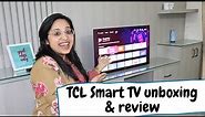 Reviewing TCL 32" S5400A 2K HD Ready Android 11 Smart TV | Geetika Arya